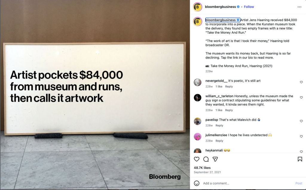 Image from Bloomberg Business Instagram stating "Artist pockets $84,000 from museum and runs, then calls it artwork."